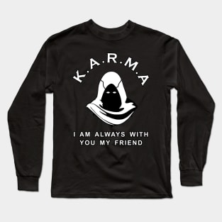 Karma Long Sleeve T-Shirt